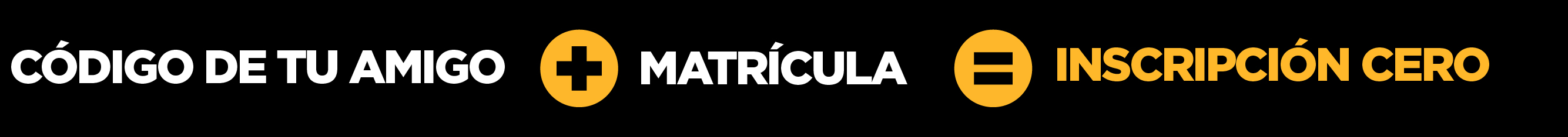 Código + Matrícula = Inscripción 0